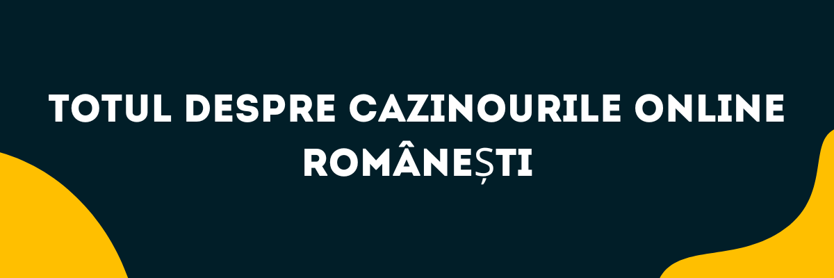 Totul despre cazinourile online românești