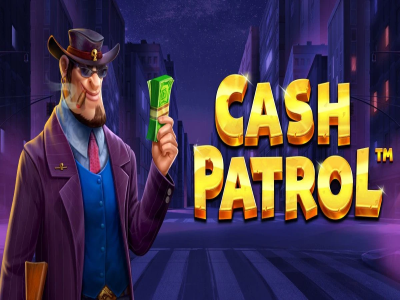 Cash patrol sloturi