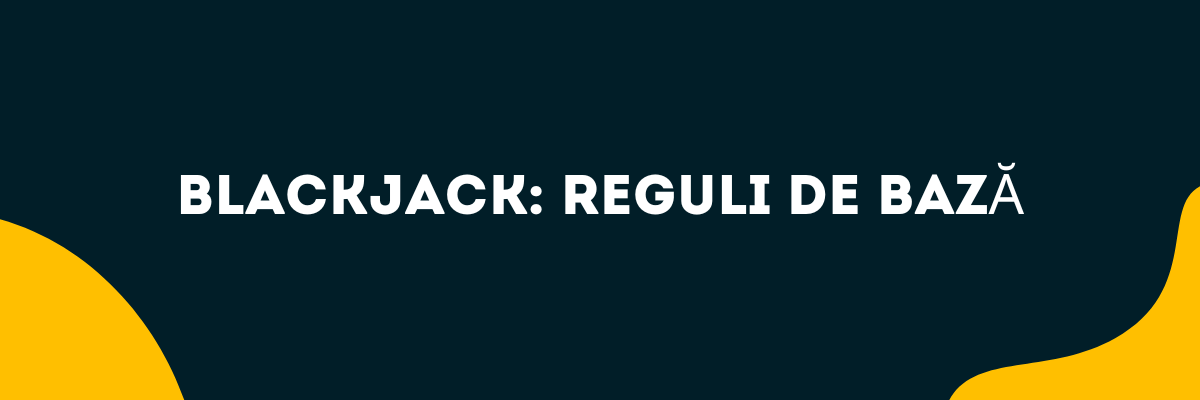 Blackjack reguli de bază cazinouriromania.online